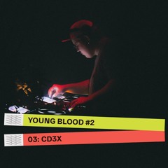YOUNGBLOOD#2 03: CD3X
