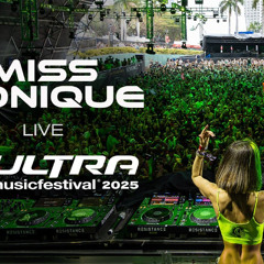Miss Monique - Ultra Music Festival Miami 2025mp3
