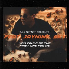 Dj J Instinct Feat. Jaynine Sky - You Could Be The First One For Me