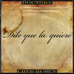 Dile Que la Quiero (feat. Cheb Ruben & DJOKOBEATZ)