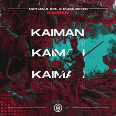 Nathan & Keil, Puma Reyes - Kaiman