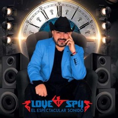 LAS FAVORITAS DE FREDDY MIX - SONIDO LOVE SPY 2021