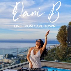 DANI B AFRO HOUSE SET - LIVE FROM CAPE TOWN - 03.24