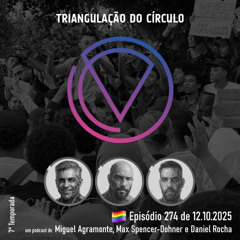 Ep. 274 - PPC e Chega; Os custos de repatriamento; A GenZ marroquina; Democracias