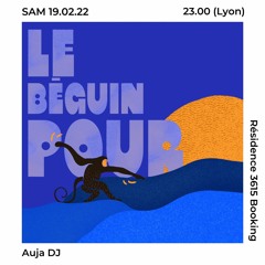 Auja - Le Béguin Pour [Radio Béguin]