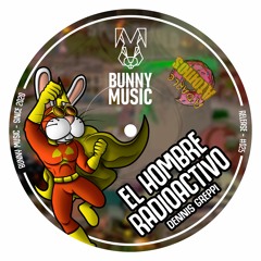 Dennis Greppi - EL HOMBRE RADIACTIVO (Original Mix) by Bunny Music