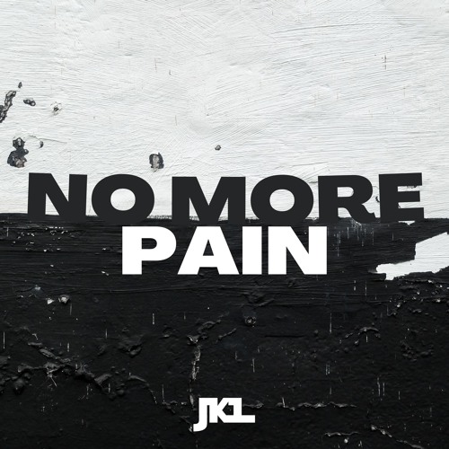 JKL - No More Pain