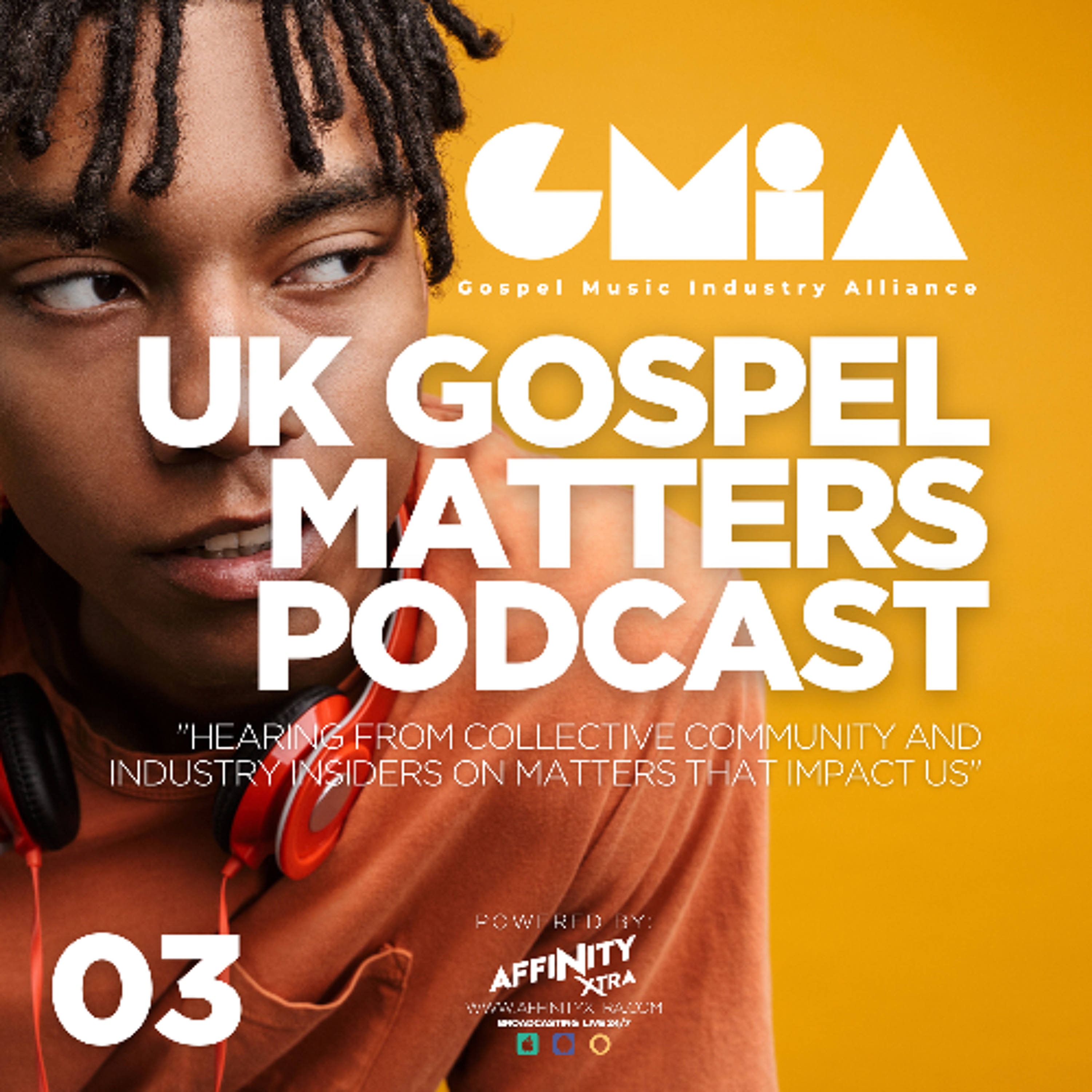 03 UK Gospel Media Untold Stories - UK Gospel Matters Podcast GMIA episode artwork