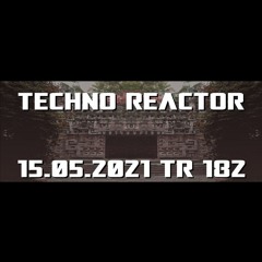 TR-182-Juergen-Lapuse-Techno-Reactor-2021-05-15