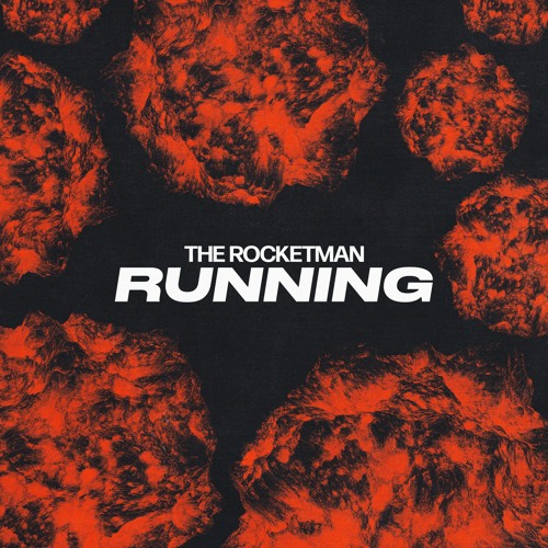 The Rocketman - Running