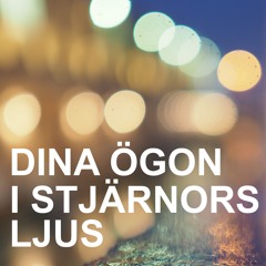 Dina ögon i stjärnors ljus