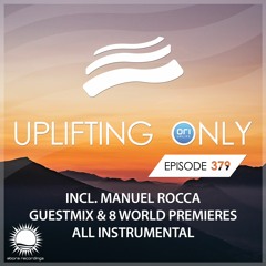Uplifting Only 379 [No Talking] (May 14, 2020) (incl. Manuel Rocca Guestmix) [incl. Vocal Trance]