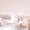 KIRYANO - cant change (lovbug)