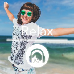 Relax【Free Download】