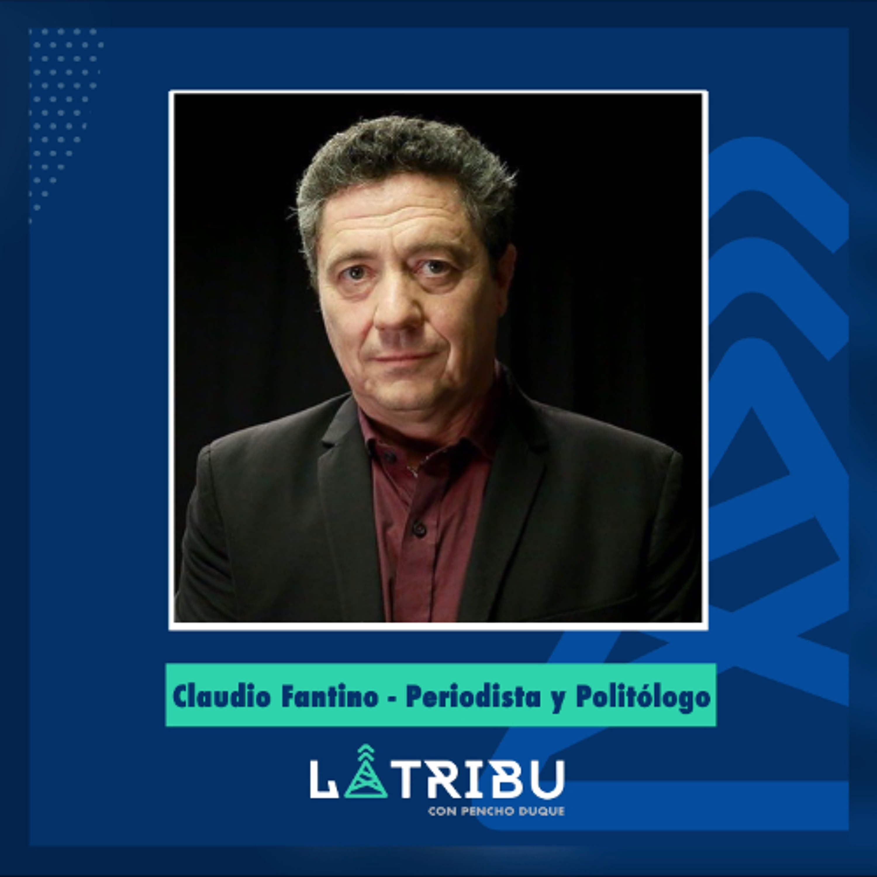 Claudio Fantini - Periodista y Politólogo