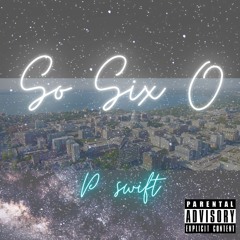 P. Swift - So Brooklyn Remix (So Six 0)