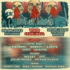 VOID - OUT OF MIND - VOID Main | Techno Floor - 4. August 2023