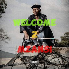 welcome2mzansi (prod. @mav.r1ck)