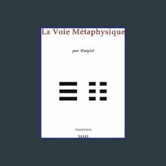 READ [PDF] 💖 La voie métaphysique (French Edition) [PDF]