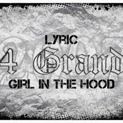 Lyric- Girl in the Hood(2007)