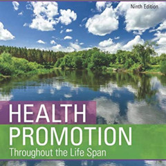 [Access] EBOOK 📨 Health Promotion Throughout the Life Span by  Carole Lium Edelman M