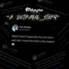 A BETRAYAL STORY