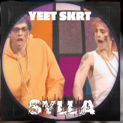 Yeet Skrt-Sylla flip (FREE DL)