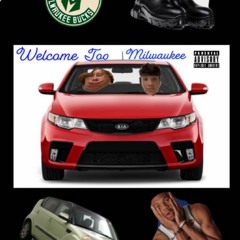 Welcome To Milwaukee feat Lil Hooba Doughboy