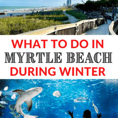 Best Things To Do In Myrtle Beach The Winter Tours Reviews