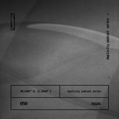 Duplicity 050 | Noas