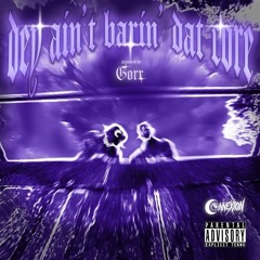 DEY AIN'T BARIN' DAT CORE