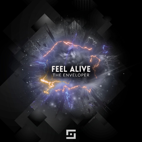 The Enveloper - Feel Alive (Original Mix)