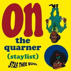 On The Quarner(Staylist)