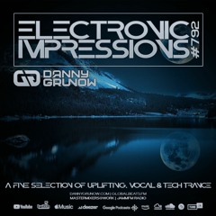Electronic Impressions 792 with Danny Grunow