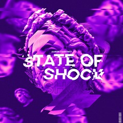 Aaron Courtney - State Of Shock,