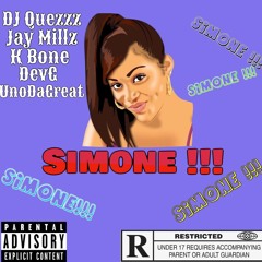SIMONE - DJ QUEZZ - JAY MILLZ FEAT. DEVG - KBONE - UNODAGREAT