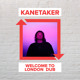on Kanetaker - Welcome To London Dub [FREE DOWNLOAD]