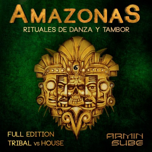 AMAZONAS - ARMIN SUBE - Rituales de danza y tambor SET AUTO EDITION #5