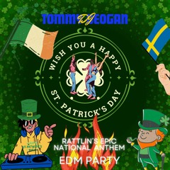 Ratttin´s St Patricks Anthem -  Happy S.t Patricks Day!