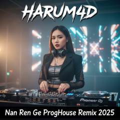 高进 vs 小沈阳 - 男人歌 (Nan Ren Ge) ProgHouse Remix 2025 | Harum4d