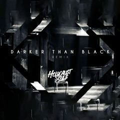 Jilax - Darker Than Black (Holocaust Souls Remix)