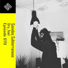 | EPISODE 070 | Dry_feel