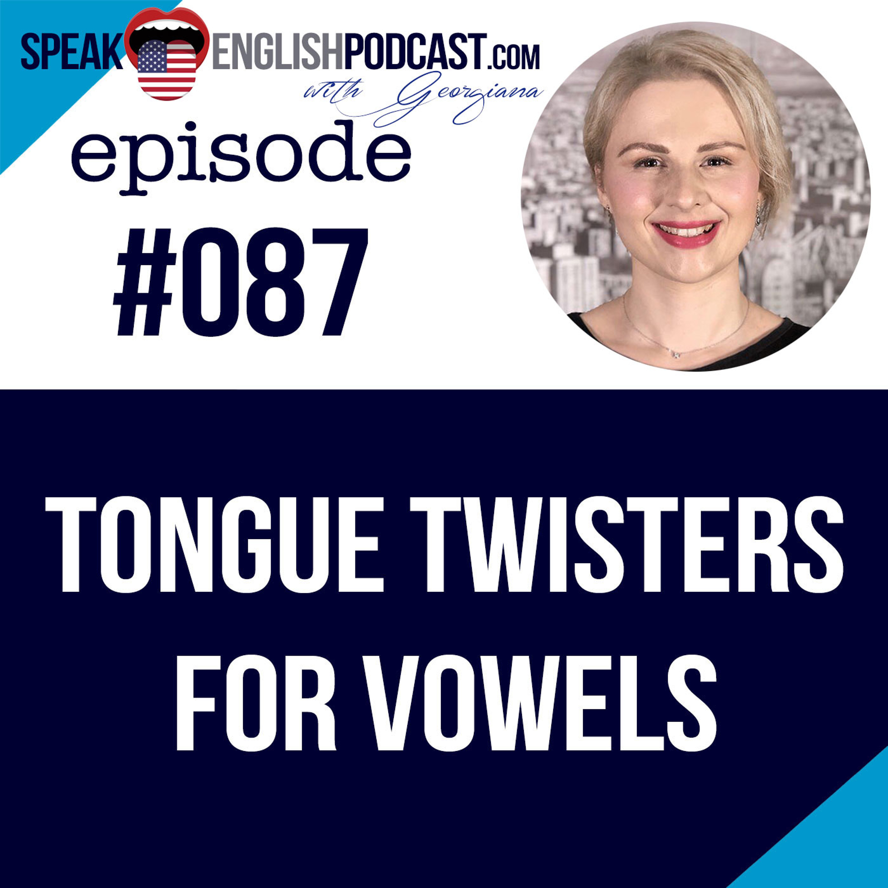 #087 English accent reduction - Pronunciation practice with tongue twisters episode artwork