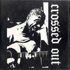 Crossed Out⧸Dropdead - Split 5"