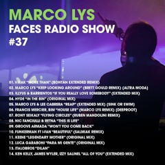 Marco Lys Faces Radio Show #37 Downtown Tulum Radio