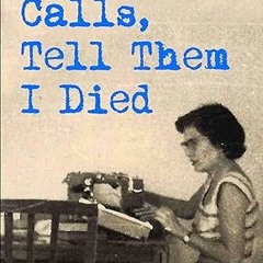 ⚡PDF⚡ If Anyone Calls, Tell Them I Died: A Memoir (Holocaust Survivor True Stories)
