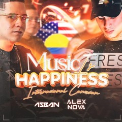 MUSIC IS HAPPINESS-ASBAN B2B ALEXNOVA