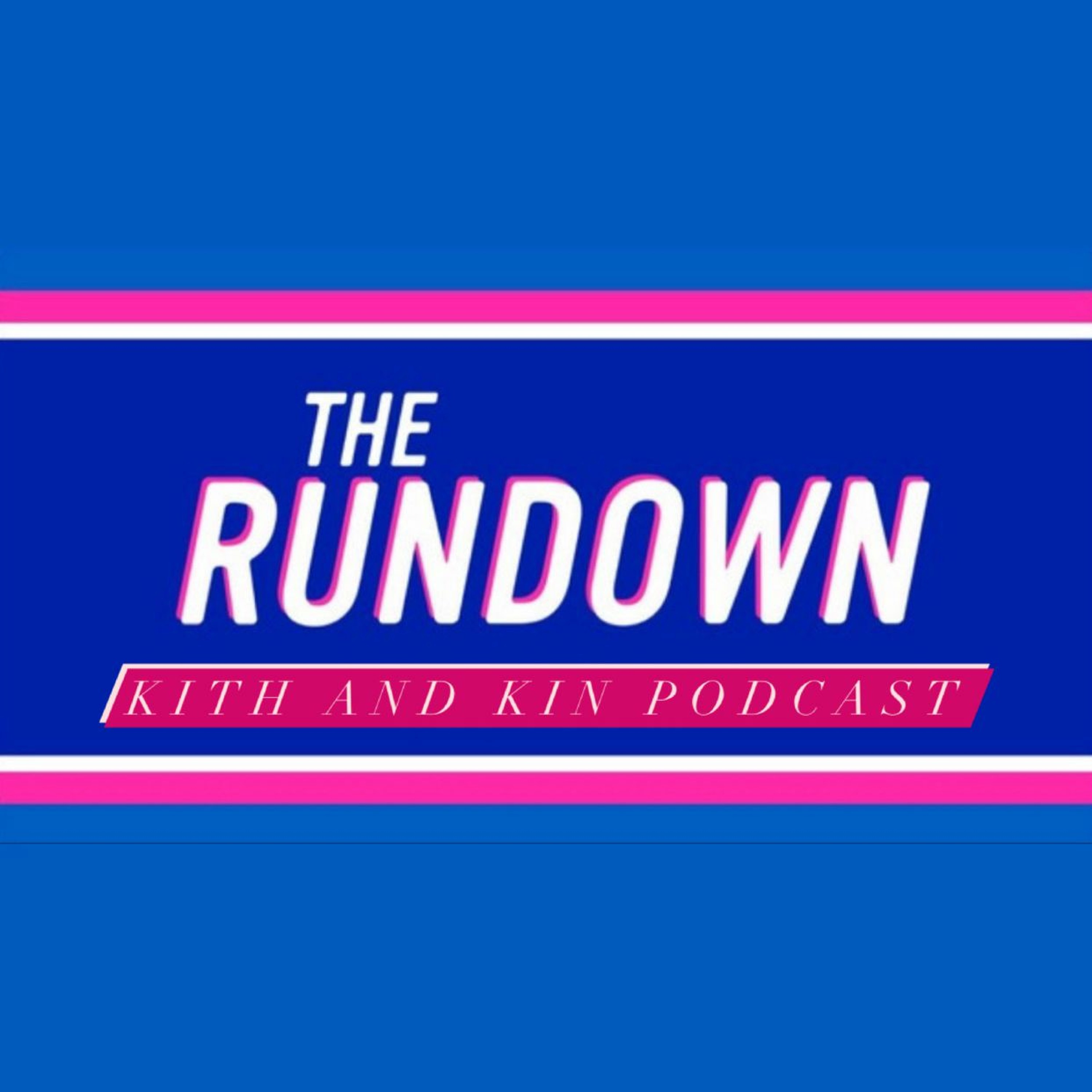 Kith & Kin Podcast