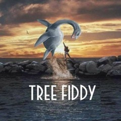 Tree Fiddy