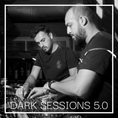 Dark Sessions 5.0 ( Raw & Hypnotic Techno )